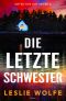 [Kay Sharp 03] • Die letzte Schwester